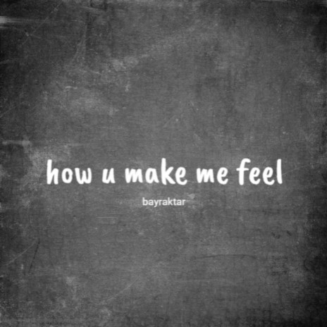 dj gummy bear - how u make me feel: listen with lyrics