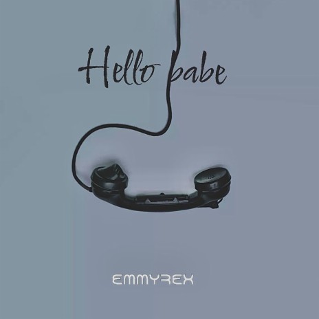 Hello Babe | Boomplay Music