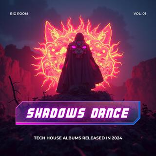 Shadows Dance | Festival Techno | Big Room