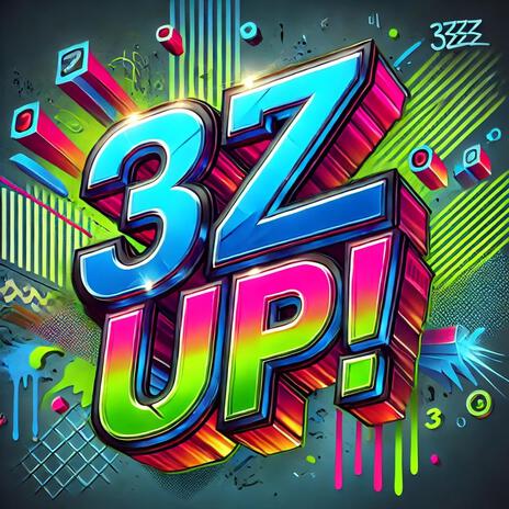 3zzz UP! | Boomplay Music