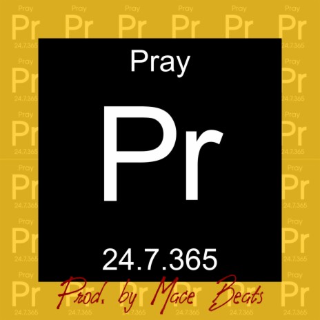 Pray ft. Mace Beats | Boomplay Music