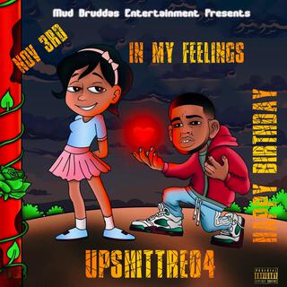 In My Feelings (Happy Birthday) EP