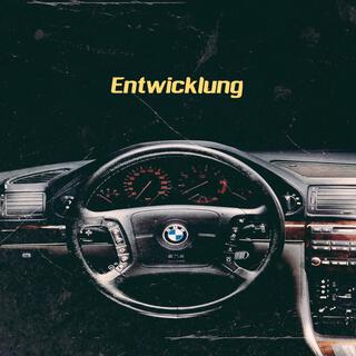 Entwicklung