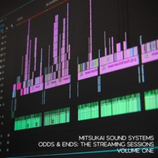 Odds & Ends: The Streaming Sessions, Volume One