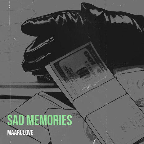 Sad Memories | Boomplay Music