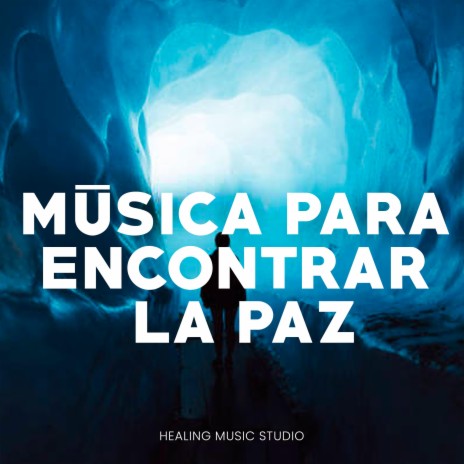 Música para encontrar la paz (Healing Music) | Boomplay Music