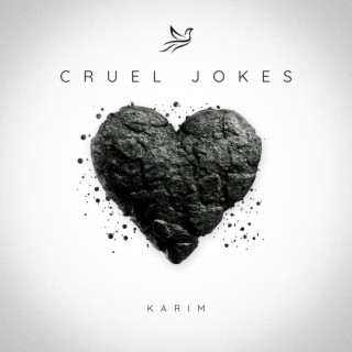 Cruel Jokes lyrics | Boomplay Music