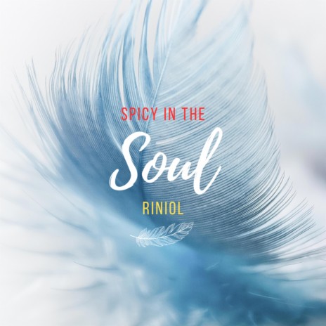 Spicy in the soul | Boomplay Music