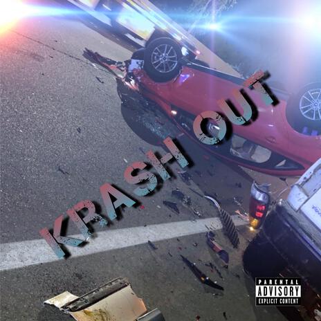 Krash out | Boomplay Music