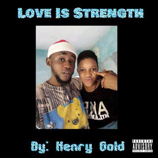 Love Is Strength