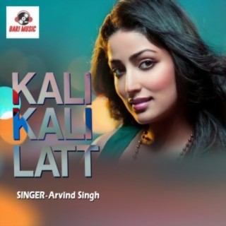 Kali Kali Latt