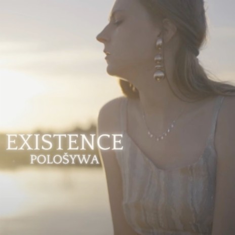 Existence | Boomplay Music