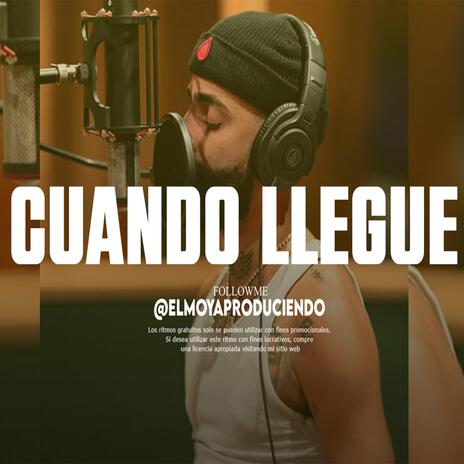 'Cuando Llegue' Pista Rap Desahogo | Boomplay Music