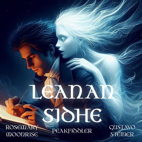 Leanan Sidhe ft. Gustavo Steiner & Peakfiddler