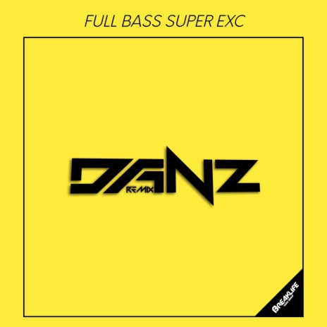 FULL BASS SUPER EXC | Boomplay Music