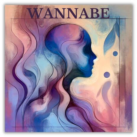 WAnnABe | Boomplay Music