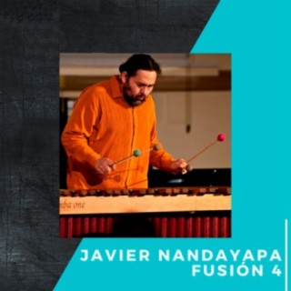 Javier Nandayapa Fusión 4 (En Vivo)
