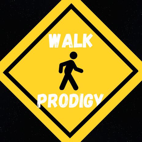 Walk-Prodigy