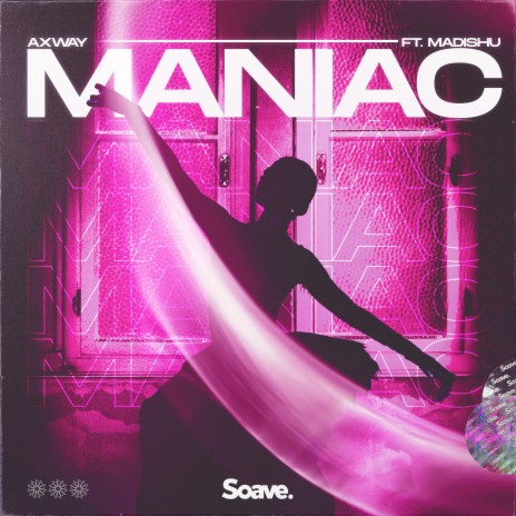 Maniac (feat. Madishu) | Boomplay Music