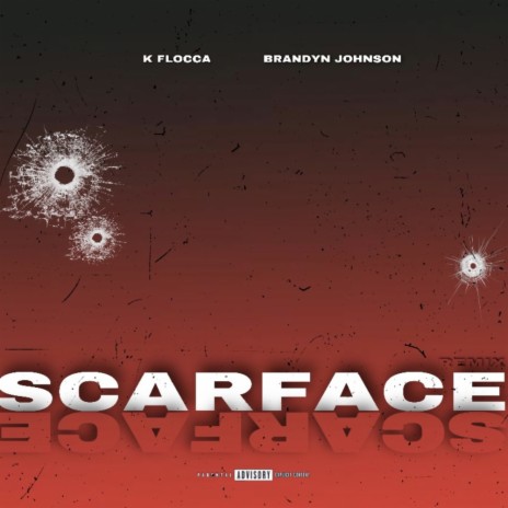 Scarface (Remix) ft. Brandyn Johnson | Boomplay Music