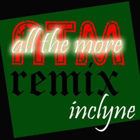 All The More (Christmas Remix)