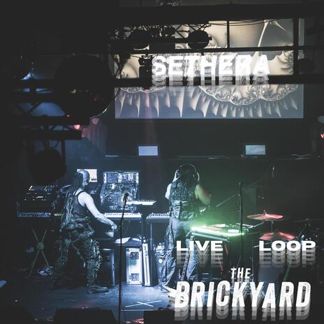 Live Loop The Brickyard (Live) | Boomplay Music