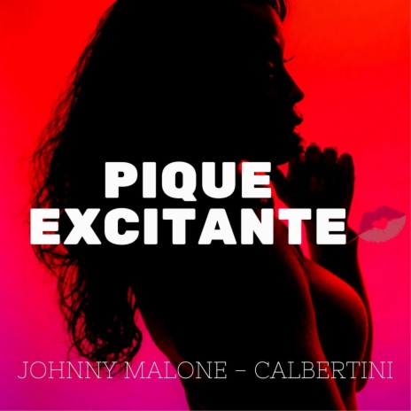 Pique excitante ft. Calbertini | Boomplay Music