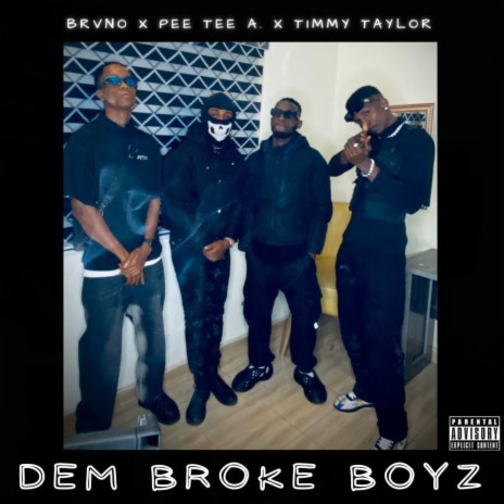 Dem Broke Boyz ft. Timmy Taylor & P.T.A
