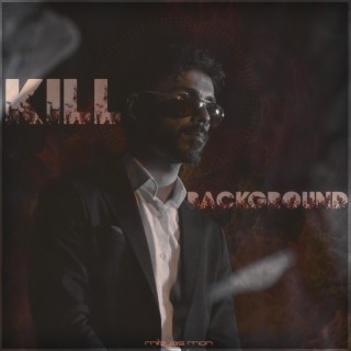 Kill Background