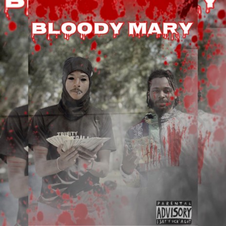 Bloody Mary ft. Lil Vegas | Boomplay Music