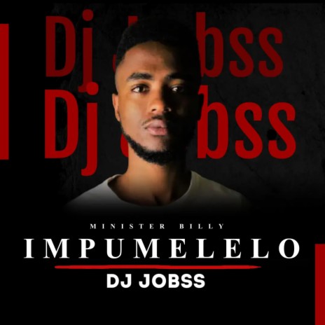 IMPUMELELO ft. Minister Billy | Boomplay Music