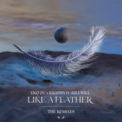 Like A Feather (C.H.A.Y. Remix) ft. Kraddy, KillWill & C.H.A.Y. | Boomplay Music