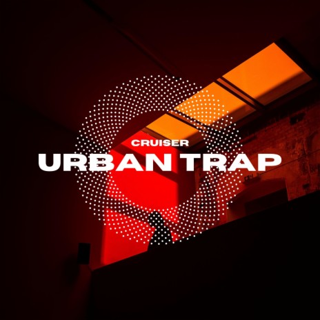 Urban Trap | Boomplay Music