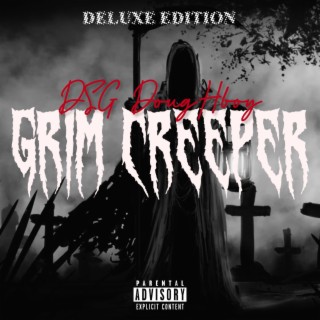 Grim Creeper (Deluxe Edition)