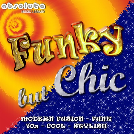 Funky But Chic | Boomplay Music