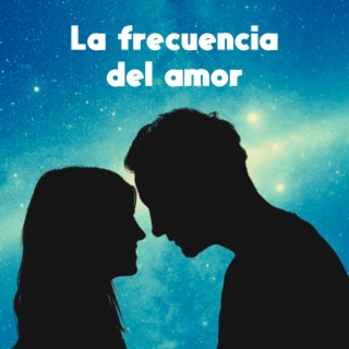 La frecuencia del amor