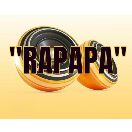 Rapapa | Boomplay Music