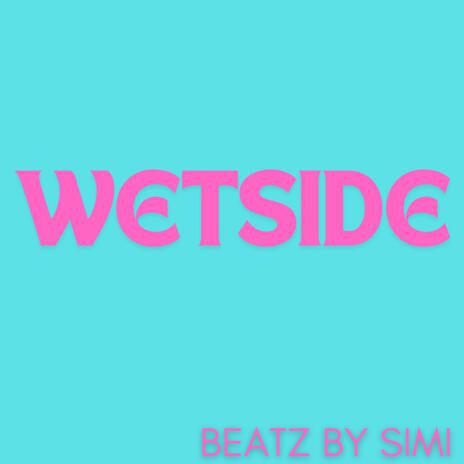 wetside | Boomplay Music