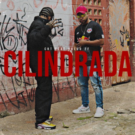 Cilindrada ft. VULGO 2F | Boomplay Music