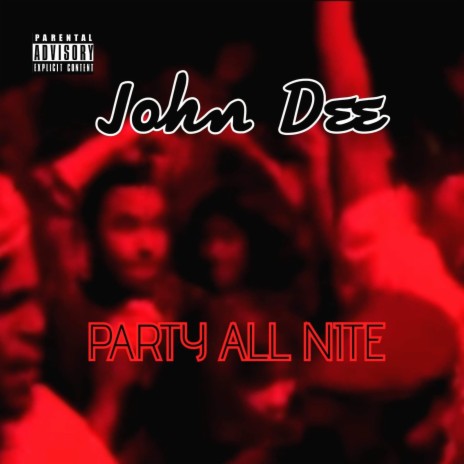 Party all night | Boomplay Music