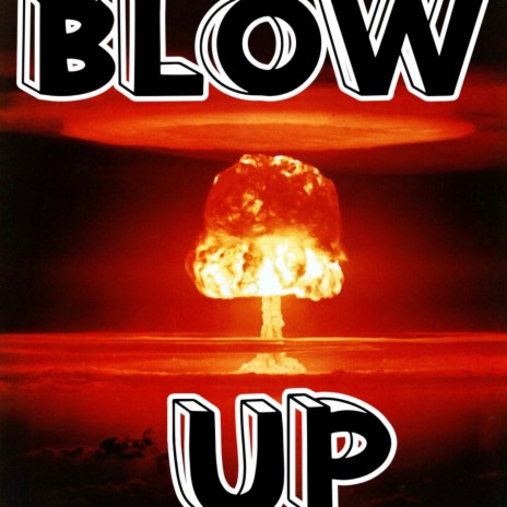 Blow Up ft. LocBandit & 4Ever