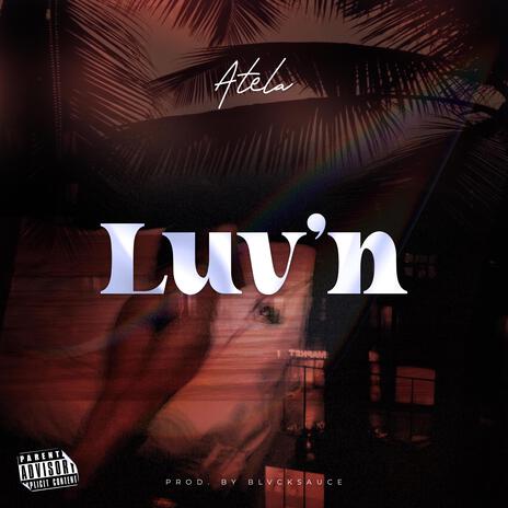 Luv'n | Boomplay Music