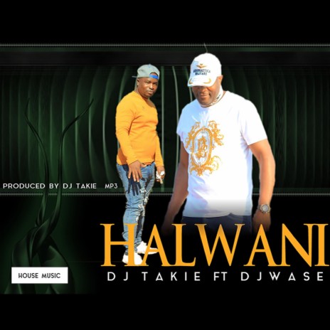 halwani ft. DJ wase | Boomplay Music