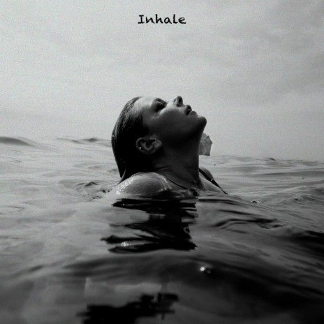 Inhale | Boomplay Music