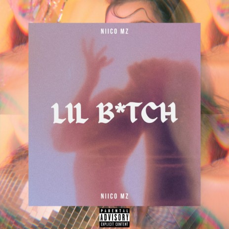 Lil Bitch | Boomplay Music