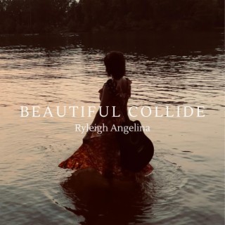 Beautiful Collide