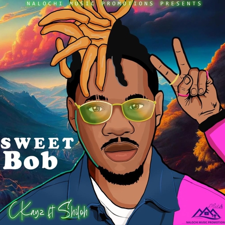 Sweet Bob ft. Shiloh Baby | Boomplay Music