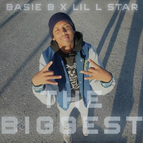 x Lil L Star THE BIGGEST | Boomplay Music