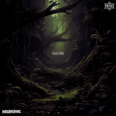 Eagle Dub ft. Neumonic | Boomplay Music