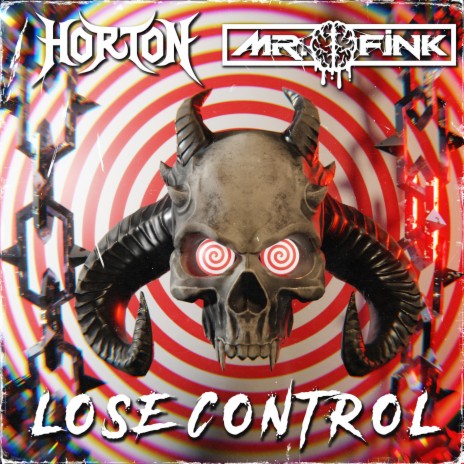 Lose Control ft. Horton | Boomplay Music
